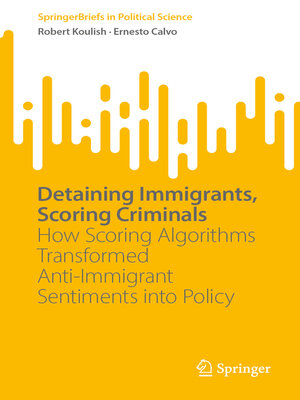 cover image of Detaining Immigrants, Scoring Criminals